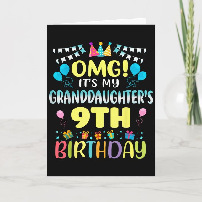 Omg Its My Granddaughters 9th Birthday Sweet 9 Yea Card (Front)