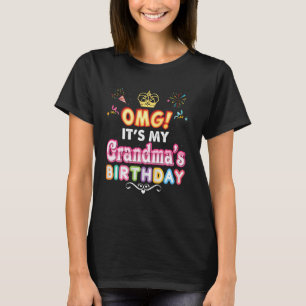 Omg It's My Grandma Birthday Happy  Vintage Perfec T-Shirt