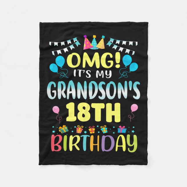 Omg Its My Grandsons 18th Birthday Sweet 18 Years  Fleece Blanket (Front)