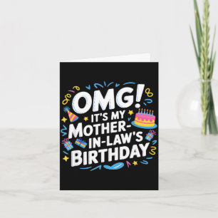 Omg it's my mother in law's birthday card