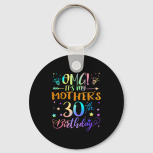 Omg Its My Mothers 30th Birthday Sweet 30 Years Ol Key Ring