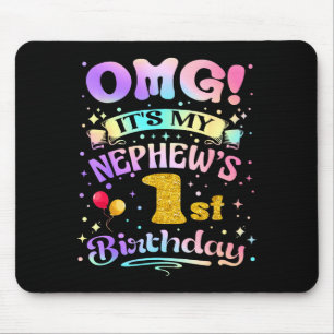 Omg Its My Nephews 1st Birthday Happy 1 Years Old Mouse Pad