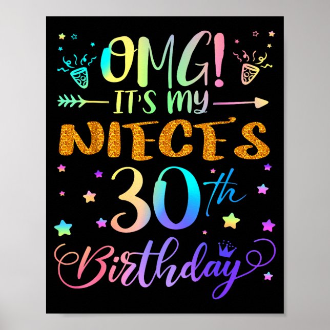 Omg Its My Nieces 30th Birthday Sweet 30 Years Old Poster (Front)