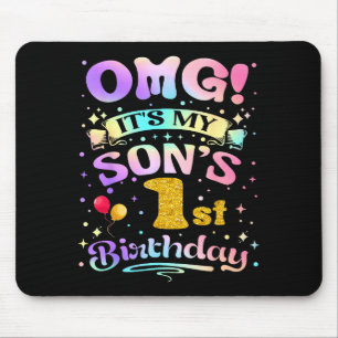 Omg Its My Sons 1st Birthday Happy 1 Years Old Mouse Pad