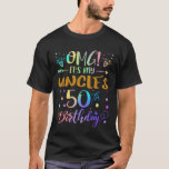 OMG It's My Uncle's 50th Birthday Sweet 50 Years O T-Shirt<br><div class="desc">OMG It's My Uncle's 50th Birthday Sweet 50 Years Old</div>