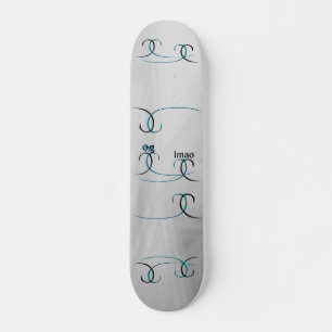 OMG! lmao Skateboard