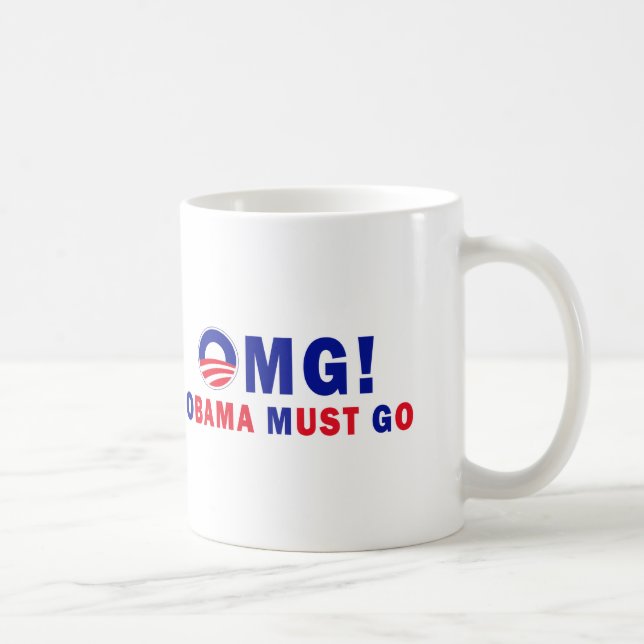 OMG! Obama Must Go! Coffee Mug (Right)