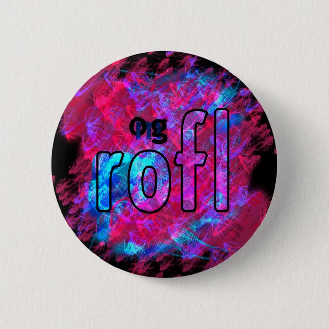 OMG! rofl 6 Cm Round Badge (Front)