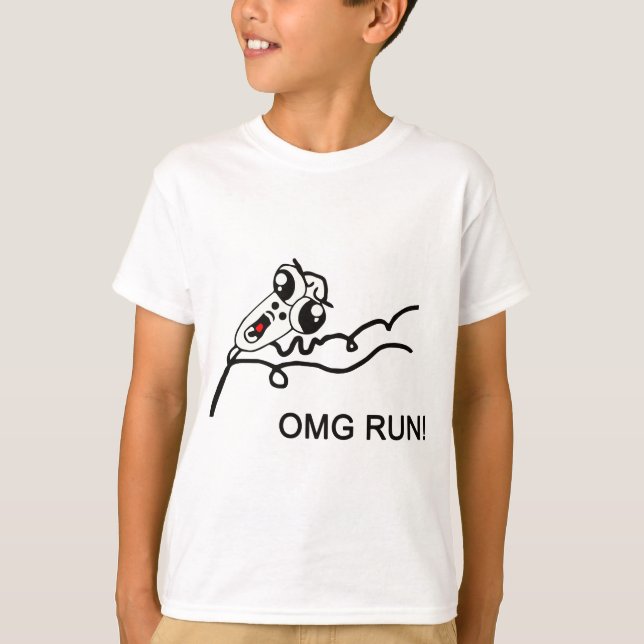 OMG run! - meme T-Shirt (Front)