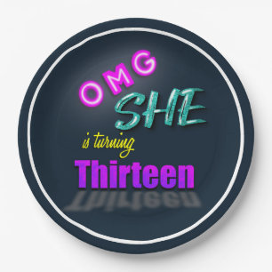 OMG She Is Turning 13 Birthday Party Paper Plate