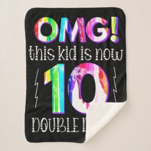 OMG! This Kid Is Now 10 Double Digits Paint Drip Sherpa Blanket
