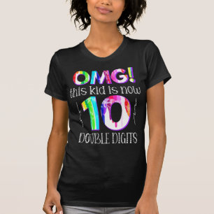 OMG! This Kid Is Now 10 Double Digits Paint Drip T-Shirt