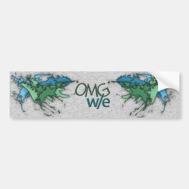 OMG! w/e Bumper Sticker (Front)