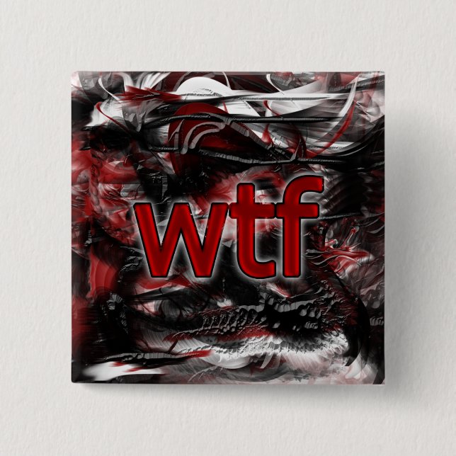 OMG! wtf 15 Cm Square Badge (Front)