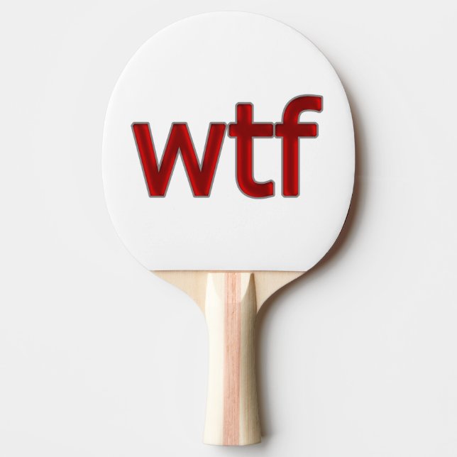 OMG! wtf Ping Pong Paddle (Front)