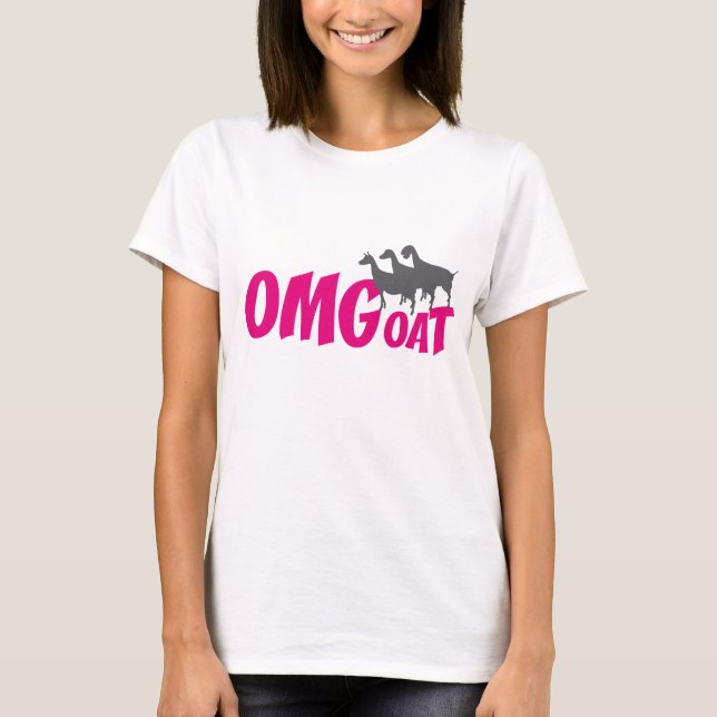 OMGoat Dairy Goats the Goat Lovers OMG in Pink T-Shirt (Front)