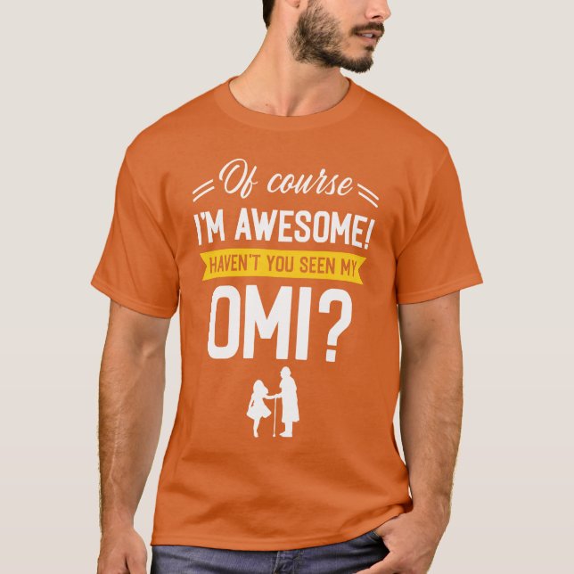 Omi Grandma Awesome Grandmother Mothers Day design T-Shirt (Front)