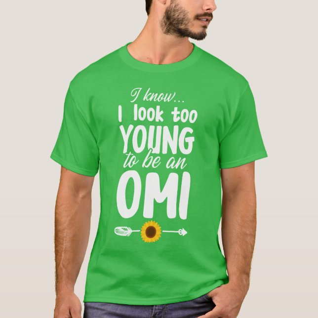 Omi Grandmaoo Young Grandmother Mothers Day funny T-Shirt (Front)