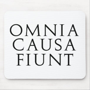 Omnia Causa Fiunt Mouse Pad