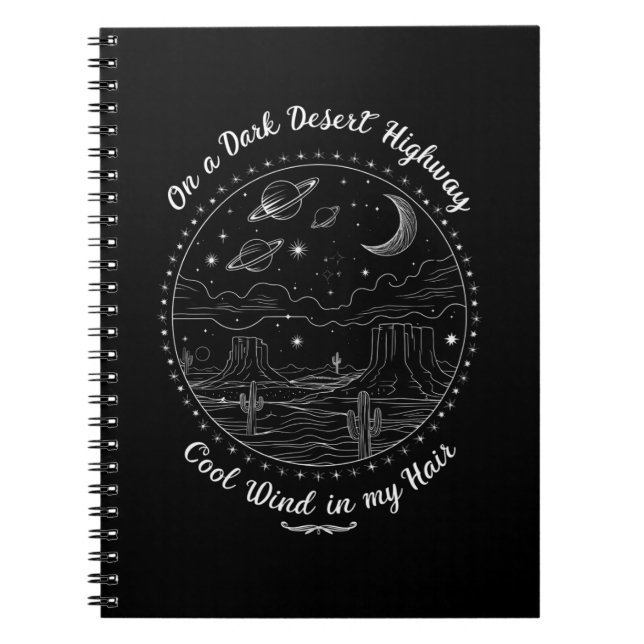 On A Dark Desert Highway Travel Mountain Camping  Notebook (Front)