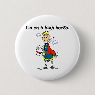 On a High Horse 6 Cm Round Badge