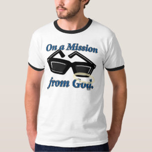 On a Mission from God T-Shirt