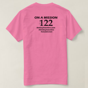 'On a Mission' T-shirt (pink) Black Lettering