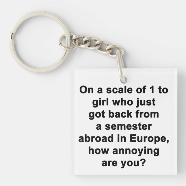 On a Scale of 1 to... Key Ring (Front)