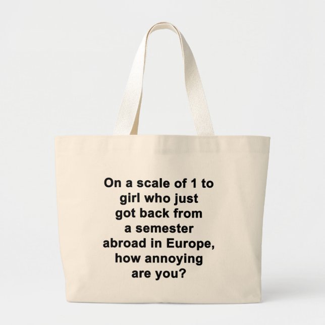 On a Scale of 1 to... Large Tote Bag (Front)