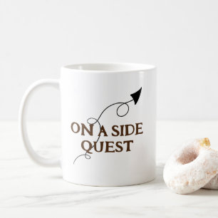 On A Side Quest Funny Mug