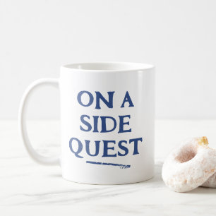 On A Side Quest Mug