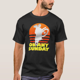 On Any Sunday T-Shirt