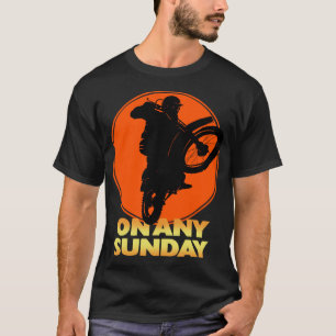 On Any Sunday T-Shirt