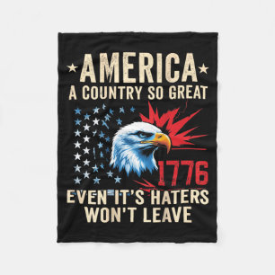 ON Back America A Country Great Even Haters Wont Fleece Blanket