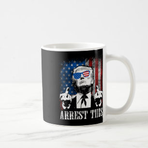 (on Back) Arrest This Trump 2025 Us American Flag Coffee Mug