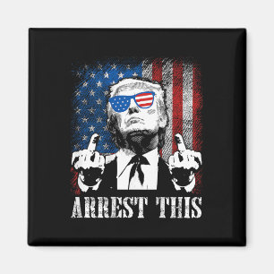 (on Back) Arrest This Trump 2025 Us American Flag  Magnet
