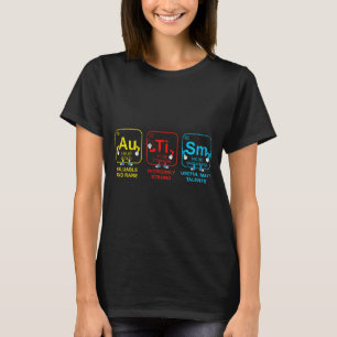 (on back) autism awareness periodic table asd wome T-Shirt