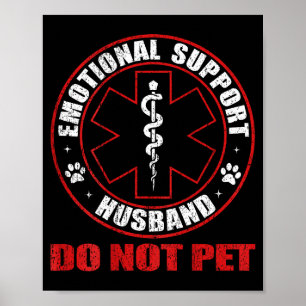 On Back Emotional Support Husband Not Poster