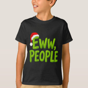 On Back Eww People Santa Hat Green Funny Christmas T-Shirt