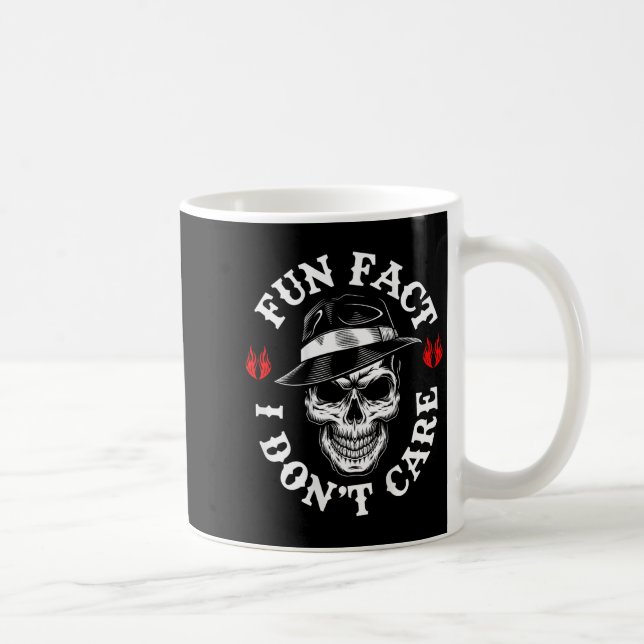 (on Back) Fun Fact I Dont Care Funny Skeleton Sayi Coffee Mug (Right)