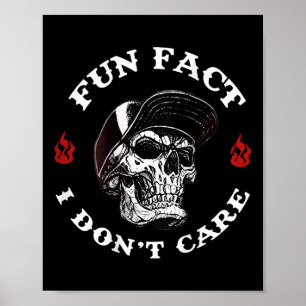 (on Back) Fun Fact I Dont Care Funny Skeleton Sayi Poster
