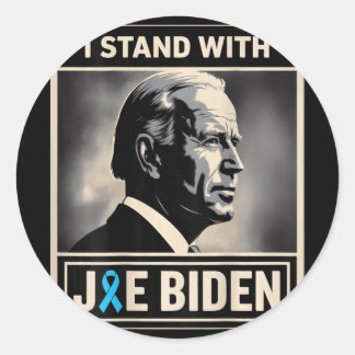 (on Back) I Stand With Joe Biden  Classic Round Sticker
