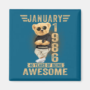 (on Back) January 40th Birthday Men Women 1986 Ted Magnet