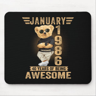 (on Back) January 40th Birthday Men Women 1986 Ted Mouse Pad