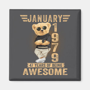 (on Back) January 47th Birthday Men Women 1979 Ted Magnet