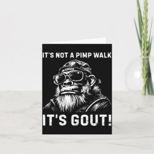 On Back Not A Walk Gout Monkey Old Man Medical Card