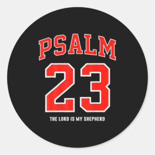(on Back) Psalm 23 The Lord Is My Shepherd Classic Round Sticker