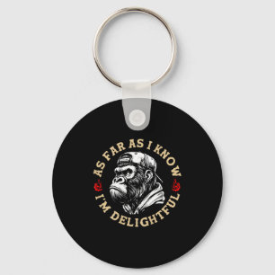 (on Back) Retro As Far As I Know I'm Delightful Fu Key Ring