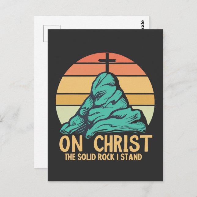 On Christ the Solid Rock I Stand Postcard (Front/Back)