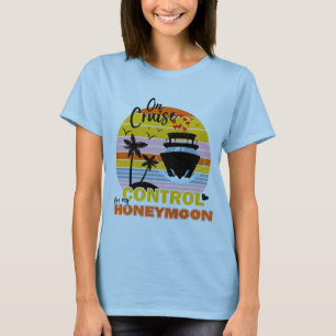 On Cruise Control For My Honeymoon Retro Vintage T-Shirt
